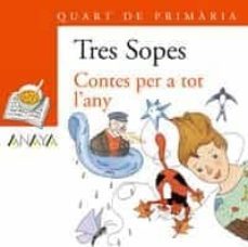 tres sopes 4 contes per a tot l'any (pack/06) pr-9788466754354