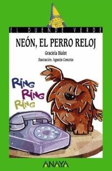 neon, el perro reloj (el duende verde)-graciela bialet-9788466793254