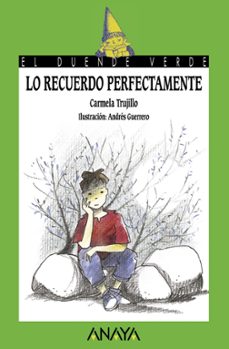 lo recuerdo perfectamente (el duende verde)-carmela trujillo-9788466794954
