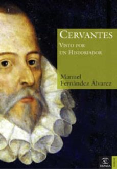 cervantes visto por un historiador (ebook)-9788467038354