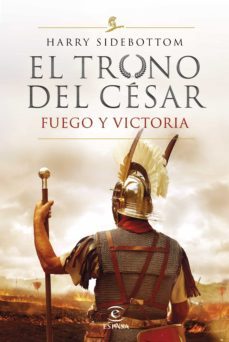 fuego y victoria (serie el trono del césar 3) (ebook)-harry sidebottom-9788467061154
