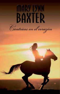 cicatrices en el corazón (ebook)-mary lynn baxter-9788467192254