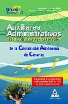 cuerpo auxiliar de la administracion publica de la comunidad auto noma de canarias. conocimientos de word, excel y access version office xp-9788467606454