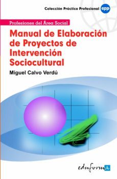 manual de elaboracion de proyectos de intervencion sociocultural-9788467611854
