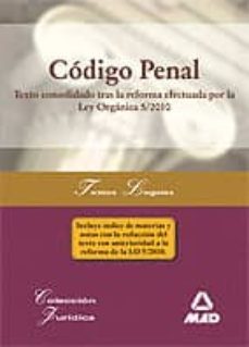 codigo penal. texto consolidado tras la reforma efectuada por la ley organica 5/2010-9788467647754