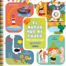 el mundo que me rodea ¡mira todo lo que aprendo!-9788467759754