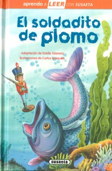 el soldadito de plomo (aprendo a leer con susaeta)-estelle talavera-9788467799354
