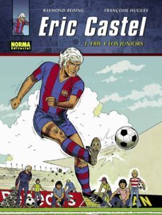 eric castel 1: eric y los juniors. (ebook)-9788467906554