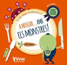 a menjar... amb els monstres! (vvkids)-9788468250854