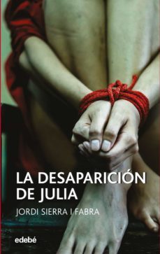la desaparicion de julia (ebook)-jordi sierra i fabra-9788468347554