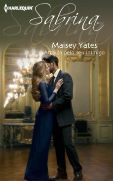 atraida pelo seu inimigo (ebook)-maisey yates-9788468706054