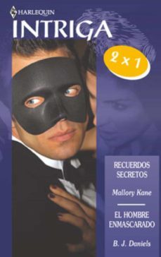 el hombre enmascarado - recuerdos secretos (ebook)-b.j. daniels-mallory kane-9788468721354