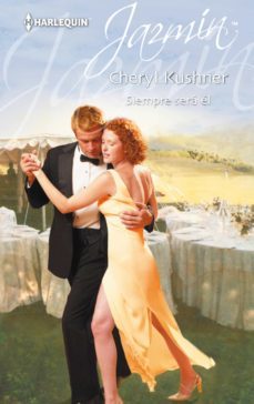 siempre será él (ebook)-cheryl kushner-9788468763354