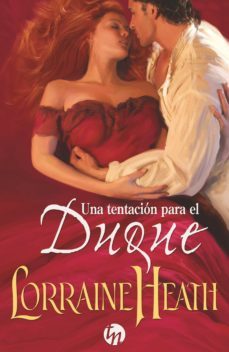 una tentacion para el duque-lorraine heath-9788468776354