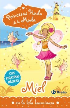 miel en la isla luminosa (princesas hada de la moda)-poppy collins-9788469602454