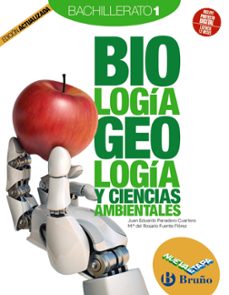 biología, geología y ciencias ambientales 1º bachillerato nueva etapa bruño edición actualizada-9788469634554