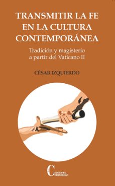 transmitir la fe en la cultura contemporanea-9788470576454