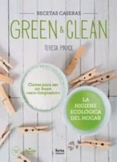 green & clean. claves para ser un buen eco limpiador-teresa pinyol-9788470914454