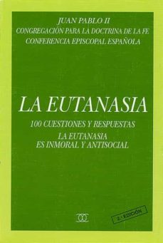 la eutanasia 100 cuestiones y respuestas-9788471188854