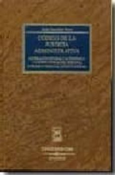 codigo de la justicia administrativa: legislacion estatal y auton omica y jurisprudencia del tribunal supremo y tribunal constitucional-jesus gonzalez perez-9788473983754