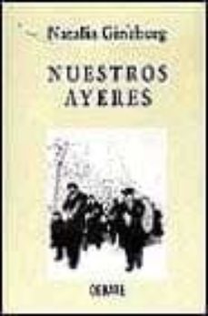 nuestros ayeres-natalia ginzburg-9788474449754