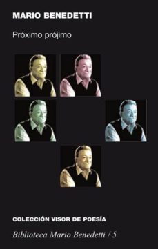 proximo projimo (1964-1965)-mario benedetti-9788475227054