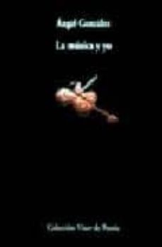 la musica y yo-angel gonzalez-9788475229454