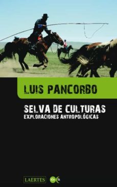 selva de culturas (ebook)-luis pancorbo lopez-9788475848754
