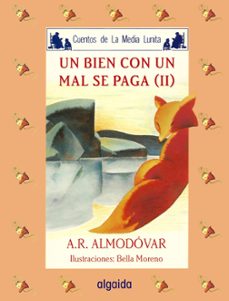 un bien con un mal se paga ii-antonio rodriguez almodovar-9788476475454