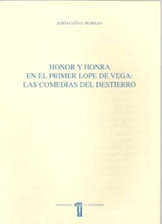 honor y honra en el primer lope de vega-9788477232254