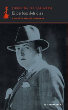 perfum dels dies: articles a mirador (1929-1936)-josep m. de sagarra-9788477274254
