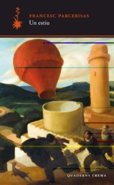 un estiu-francesc parcerisas vazquez-9788477275954