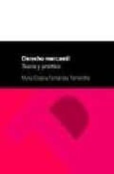 derecho mercantil. teoria y practica-m. cristina fernandez fernandez-9788477339854