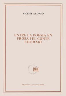 entre la poesia en prosa i el conte literari sobre la literatura d e. martinez ferrando-9788478263554