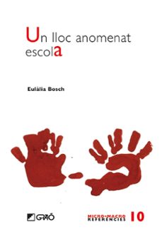 un lloc anomenat escola-9788478277254