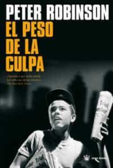 el peso de la culpa-peter robinson-9788478714254