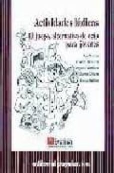 actividades ludicas: el juego, una alternativa de ocio para los j ovenes-9788478841554
