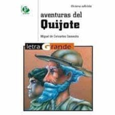 las aventuras de el quijote (letra grande nº 7)-miguel de cervantes saavedra-9788478843954