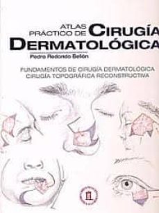 atlas practico de cirugia dermatologica-pedro redondo bellon-9788478855254
