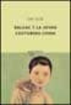 balzac y la joven costurera china-dai sijie-9788478887354