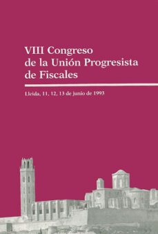viii congreso de la unión progresista de fiscales-9788479352554