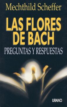 las flores de bach: preguntas y respuestas-9788479530754