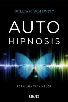 autohipnosis para una vida mejor-9788479539054