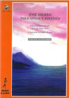 jose hierro para niños y jovenes (2ª ed.)-9788479608354