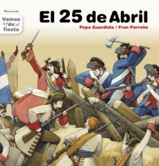 el 25 de abril-pepa guardiola chorro-9788481313154