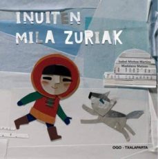 inuiten mila zuriak-isabel minhos martins-9788481367454