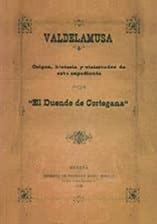 valdelamusa: origen, historia y vicisitudes de este expediente po r el duende de cortegana-9788481634754