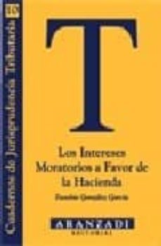 los intereses moratorios a favor de la hacienda-9788481939354