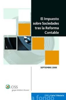 impuesto sobre sociedades tras la reforma contable-9788482357454