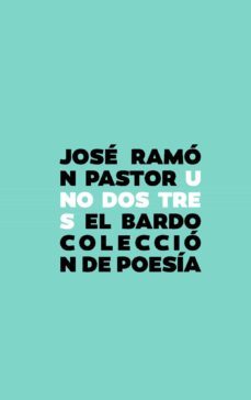 un dos tres-jose ramon pastor-9788482551654